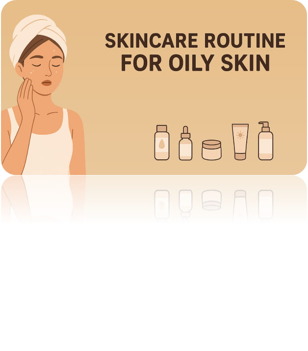 روتین پوستی برای پوست چرب